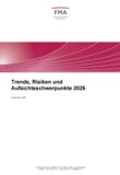 Trends, Risiken und Aufsichtsschwerpunkte 2026